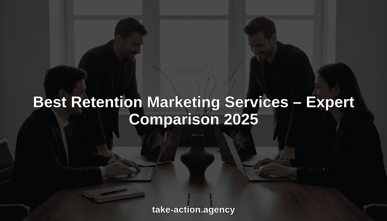 Best Retention Marketing Services – Expert Comparison 2025